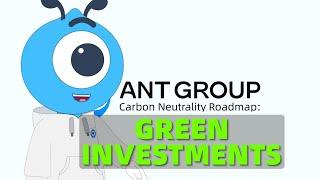 Ant Group's Carbon Neutrality Roadmap: Green Investments