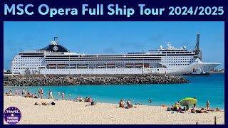 MSC Opera  FULL Walkthrough Cruise Ship Tour Winter 2024 / 2025