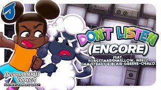 Don't Listen (Encore) Music Video || Neutron Nexus