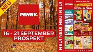 PENNY Prospekt Werbung - Prospekt Gültig von 16.09.2024 | Rabatt Angebote DE