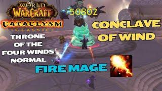 Conclave of Wind - Fire Mage PoV - Normal Throne of the Four Winds - WoW Cataclysm Classic