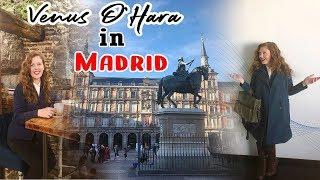 Madrid Travel Vlog - Venus O'Hara