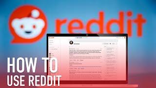 How To Use Reddit: A Beginners Guide