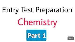 ||Entry Test Preparation Chemistry MCQS For| Entry| Test Part 01|