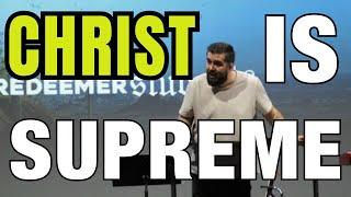 The Supremacy of Jesus (Colossians 1:15-20) | Redeemer Students | Roman Flores