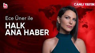 Ece Üner ile Halk Ana Haber (12 Mart 2025)