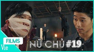 NỮ CHỦ 19 | Ông trùm ra đi đột ngột khiến Hải Đường lâm thế nguy hiểm, bà cả quyết trả thù