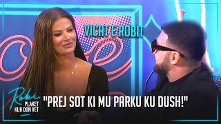 "Prej sot ki mu parku ku dush!" - Vicat e Robit 