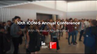 10th Annual ICON•S Conference hosted by IE Law School - With Professor Anu Bradford