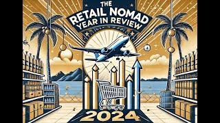 The Retail Nomad: 2024 Wrap-Up & A Sneak Peek into NickaPalooza 2025!