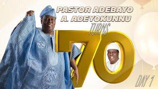 Day 1 of Pastor Bayo Adeyokunnu's 70th Birthday Celebration: Special Ministration by Daddy GO