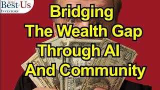 The Wealth Gap - 99% of The World's' Wealth Is Held By 1% of the People