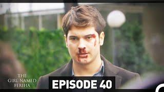 The Girl Named Feriha - Episode 40 (English Subtitles HD)