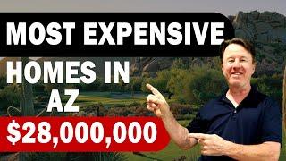 $28,000,000 three most expensive homes in Arizona | Scottsdale and Paradise Valley