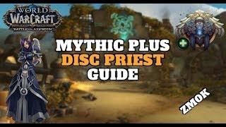 Disc Priest Mythic+ Guide Season4 - Zmok