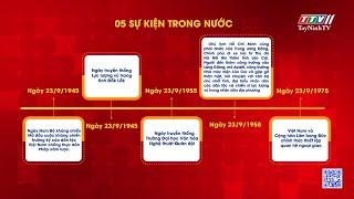 Các sự kiện trong nước và quốc tế gắn với ngày 23/9 | TayNinhTV