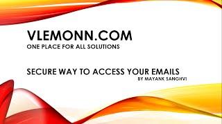 Secure Way to Access Your Emails