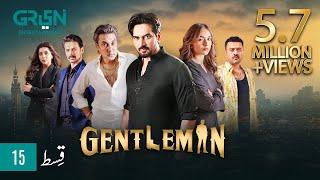 Gentleman Episode 15 | Humayun Saeed | Yumna Zaidi | Mezan, Masterpaints, Ujooba Beauty Cream