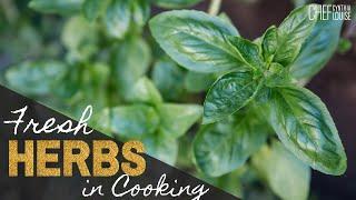 How To Use Fresh Herbs In Cooking