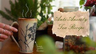 Anti Anxiety Tea Recipe