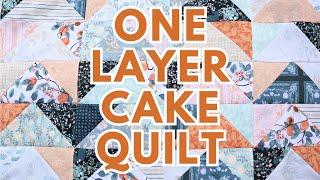 Just One Layer Cake Quilt Pattern: Use all 42 Squares!