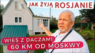 Oprowadzają mnie po daczach pod MOSKWĄ