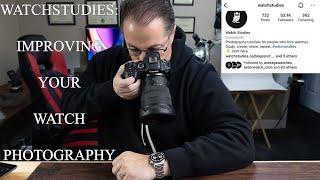 Watchstudies:  Improving Your Watch Photography   4K