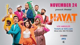 Hayat Project / November 24 / Los ANGELES