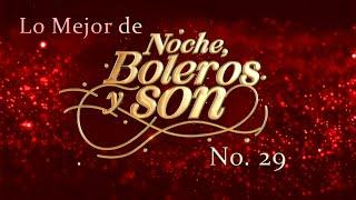 Lo Mejor De "Noche, Boleros y Son" 29