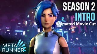 Meta Runner Season 2 (Animated Movie Cut) [FULL HD]