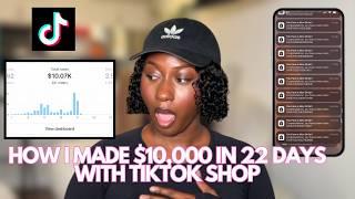 How I Made $10,000 In 22 Days Using Tiktok Shop