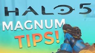 Halo 5 - Top Tier Magnum Tips with Proximitty!