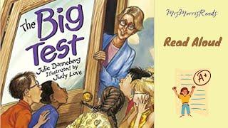 THE BIG TEST / BIG TEST JITTERS Read Aloud