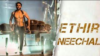 Ethir neechal Song || Motivation ||Anirudh Album || Sk Editzz