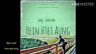 Real Love - Hein Htet Aung