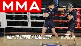 How To Throw A Lead Hook | Evolve MMA