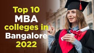 Top 10 MBA colleges in Bangalore 2022 | B Schools | Learntech Edu Solutions