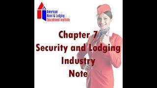 Note of Chapter 7 - Security and The Lodging Industry - AHA