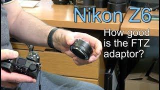 Nikon FTZ adaptor, how good is it?