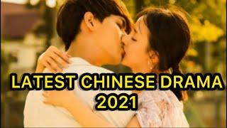 LATEST CHINESE DRAMAS 2021. 年最新中国电视剧 2021