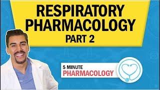 Pharmacology - Respiratory Pharmacology Part 2  - Respiratory Drugs nursing RN PN NCLEX