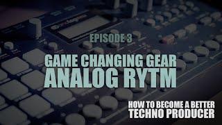 Game Changing Gear - ELEKTRON ANALOG RYTM