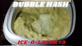 Bubble Hash, Ice-o-lator, Water Hash, Wasser Hash...die Herstellung #3