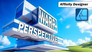 Perspective Warp: Theory + Practical Examples - Affinity Designer Tutorial