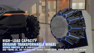 High-load capacity origami transformable wheel