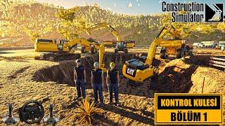 Construction Simulator 2022 Havalimanı Kontrol Kulesi Bölüm 1 - Ekiple Ekskavatörlerle Temel Kazısı