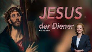 Jesus  - der Diener   29. Sonntag JKB