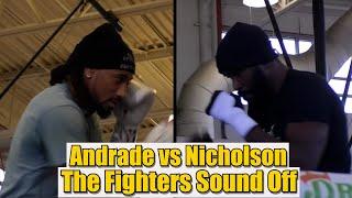 Fight Preview: Demetrius Andrade vs Demond Nicholson in their own words