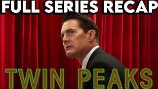 TWIN PEAKS Full Series Recap | Season 1-3 Ending Explained