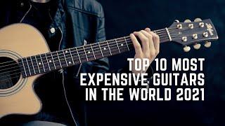 TOP 10 Most Expensive Guitars in the world 2021 | Jonathan Sturgill